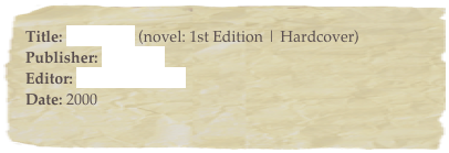 Title: Soulsaver (novel: 1st Edition | Hardcover)Publisher: HarcourtEditor: Michael Kandel
Date: 2000